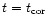 $%
t=t_{\rm cor} $