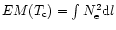 $%
EM(T_{\rm c})=\int N_{\rm e}^{2}{\rm d}l$