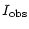 $\displaystyle I_{\rm obs}$