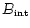 $B_{\rm int}$
