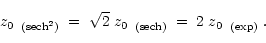 \begin{displaymath}\mbox{$ z_{0} $ }_{\, (\rm sech^{2})} \; = \; \sqrt{2} \; \mb...
...(\rm sech)} \; = \; 2 \; \mbox{$ z_{0} $ }_{\, (\rm exp)} \; .
\end{displaymath}