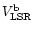 $V_{\rm LSR}^{ \mathrm{b}}$