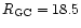$R_{\rm GC}=18.5$