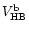 $V_{\rm HB} ^{ \mathrm{b}}$