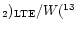 $_2)_{\rm {LTE}}/W(^{13}$