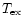$T_{\rm {ex}}$