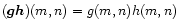 $(\vec {gh})(m,n) =
g(m,n)h(m,n)$