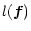 $\displaystyle l(\vec{f})$