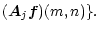 $\displaystyle (\vec{A}_j\vec{f})(m,n) \}.$