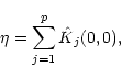 \begin{displaymath}\eta=\sum_{j=1}^{p} \hat K_j(0,0),
\end{displaymath}