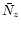 $\bar{N}_z$