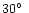 $30\hbox{$^\circ$ }$