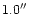 $1.0\hbox{$^{\prime\prime}$ }$
