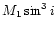 $M_1 \sin^3i$