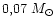 $0,07~M_\odot$