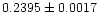 $0.2395 \pm 0.0017$