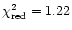 $\chi^2_{{\rm red}} = 1.22$