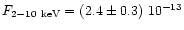 $F_{2-10~{\rm keV}} = (2.4\pm0.3)~10^{-13}$