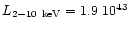 $L_{2-10~{\rm keV}} = 1.9~10^{43}$