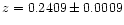 $z=0.2409\pm0.0009$
