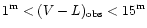 $1^{\rm m}<(V-L)_{\rm obs}<15^{\rm m}$