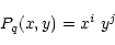 \begin{displaymath}P_q(x,y) = x^i \ y^j\end{displaymath}