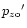 ${p_{z\rm o}}^\prime$