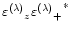 ${\varepsilon^{(\lambda)}}_{z} {{\varepsilon^{(\lambda)}}_+}^*$