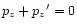 $ p_z + {p_z}^\prime = 0$