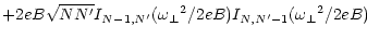 $\displaystyle + 2eB\sqrt{N N^\prime}
I_{N-1,N^\prime} ({\omega _\perp}^2 / 2eB)
I_{N,N^\prime-1} ({\omega _\perp}^2 / 2eB)$