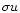 $\sigma u$