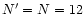 $N^\prime= N = 12$