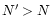 $N^\prime > N$