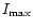 $I_{\rm max}$