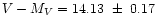 $V - M_{V}=14.13~\pm~0.17$
