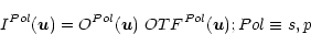 \begin{displaymath}
I^{Pol}(\vec{u}) = O^{Pol}(\vec{u})\ OTF^{Pol}(\vec{u}); Pol \equiv s,p
\end{displaymath}