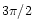 $3\pi /2$