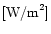 $[{\rm W/m}^2]$