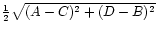 $\frac{1}{2}\sqrt{(A-C)^2+(D-B)^2}$