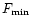 $F_{{\rm min}}$