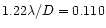 $1.22\lambda /D=0.110$