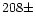 $208\pm$