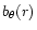 $b_{\theta }(r)$