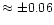 $\approx
\pm0.06$