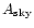 $A_{{\rm sky}}$