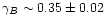 $\gamma_B\sim0.35\pm0.02$