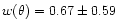 $w(\theta)=0.67 \pm
0.59$