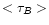 $<\tau _{B}>$