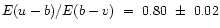 $E(u-b)/E(b-v)~=~0.80~\pm~0.02$
