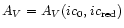 $A_V=A_V(ic_0,ic_{\rm red})$